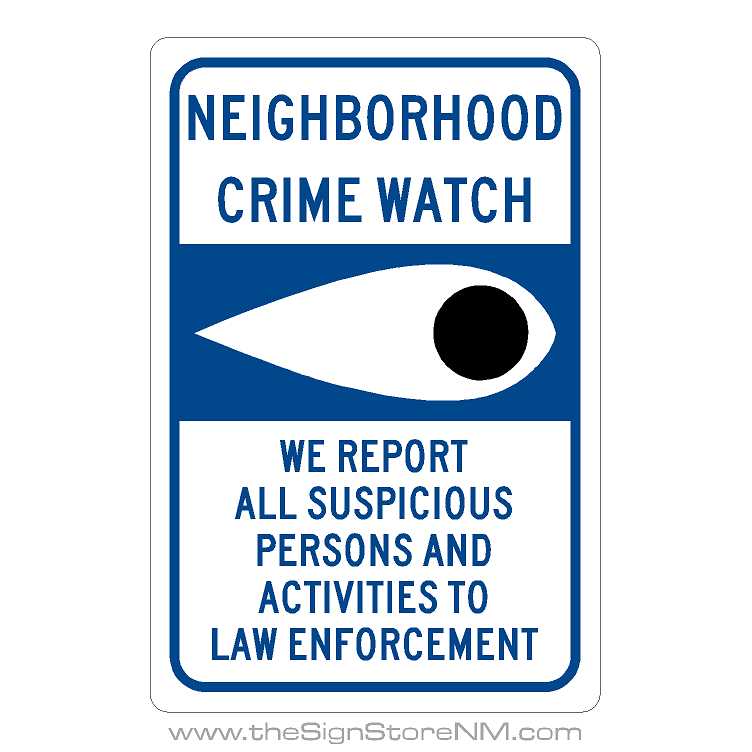 -Neighborhood - Crime Watch - The Sign Store NM