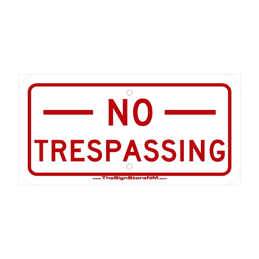 No Trespassing Sign The Sign Store Nm 0384