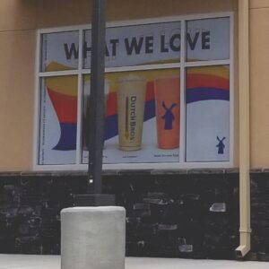 DUTCH BROS Window Graphics