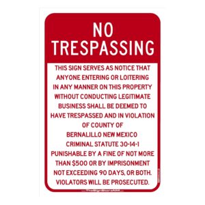 No Trespassing Sign - Bernalillo Code