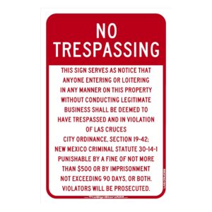 No Trespassing Sign - Las Cruces Code