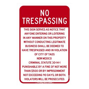 No Trespassing Sign - Taos Code
