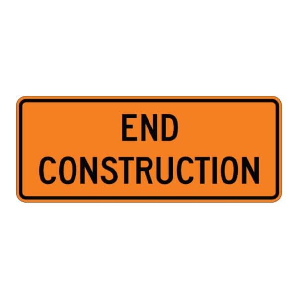 End Construction Sign - MUTCD Compliant