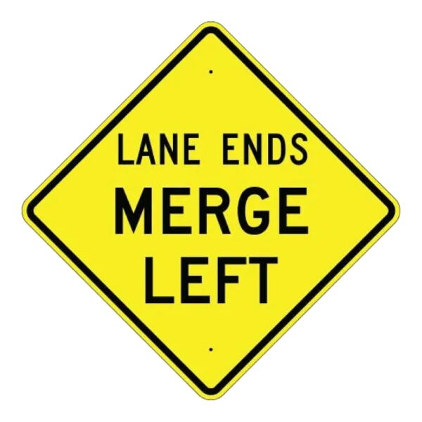 Lane Ends - Merge Left Sign - MUTCD Compliant