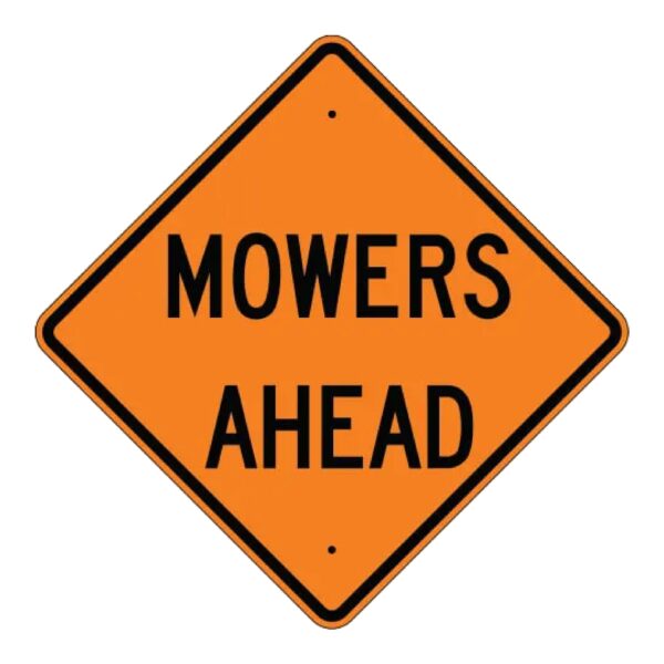 Mowers Ahead Sign - Orange - MUTCD Compliant