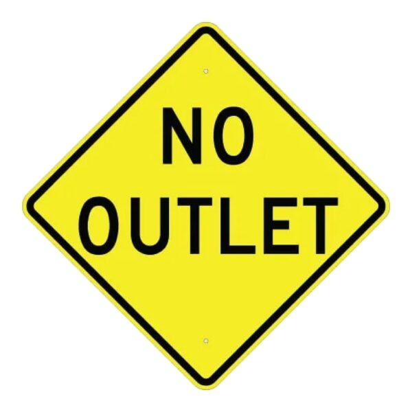 No Outlet Sign - MUTCD Compliant