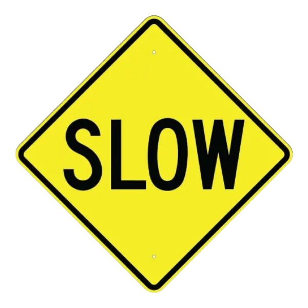 Slow Sign - MUTCD Compliant